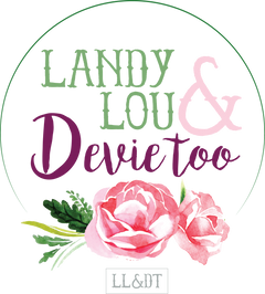 Landy Lou & Devie Too