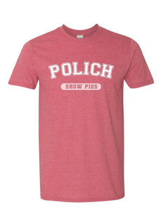 Polich Show Pigs Tee